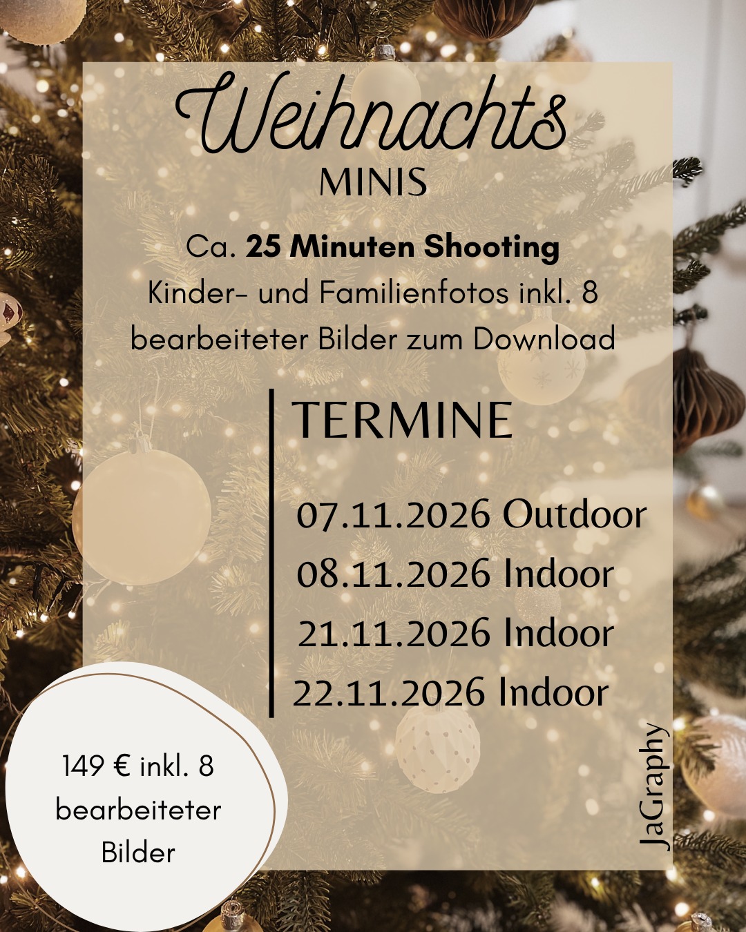Weihnachtsminis 2026 bei JaGraphy – Termine 7.11. Outdoor, 8., 21. und 22.11. Indoor im Studio Weißkirchen, 149 € inkl. 8 bearbeiteter Bilder